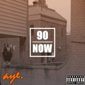 A.Y.E.- 90 NOW
