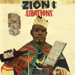 Zion I – Libations EP (2014)