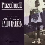 Rozewood-The Ghost of radio rahiem