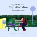 Open Mike eagle- Very much money (ice king dreams)