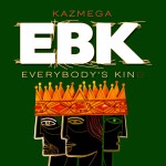 KazMega – Everybody’s KINg 1.0 (2014)