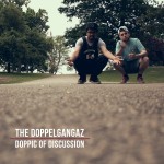 The Dopplegangaz-Doppic of Discussion
