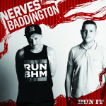 Nerves Baddington- Run it