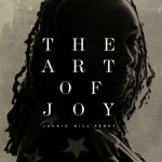 Jackie Hill Perry – The Art Of Joy