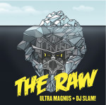 Ultra Magnus and DJ Slam – The Raw (2015)