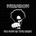 Megadon-Reformat Ft Large Professor and Medina Green