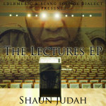Shaun Judah- The Lecture EP